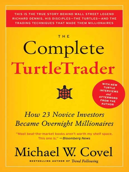 Title details for The Complete TurtleTrader by Michael W. Covel - Available